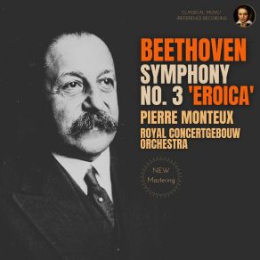 Beethoven: Symphony No. 3 'Eroica' By Pierre Monteux album cover