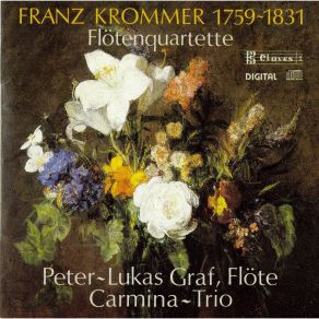 Franz Krommer - Flute Quartets (Opp. 17, 92, 93) - Peter-Lukas Graf, Carmina-Trio album cover