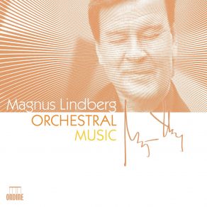 Lindberg - Orchestral Music - Avanti! Chamber Orchestra, Finnish Radio Symphony Orchestra album cover