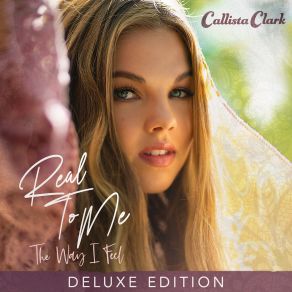Real To Me: The Way I Feel (Deluxe Edition) album cover