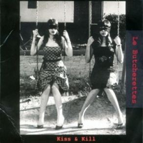 Kiss & Kill album cover