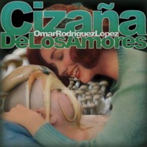 Cizaña De Los Amores album cover
