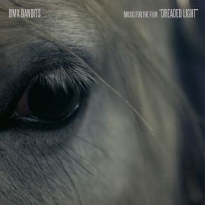 Music For The Film " Dreaded Light " (Original Soundtrack) album cover