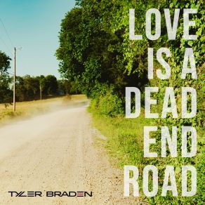 Love Is A Dead End Road (Single) album cover