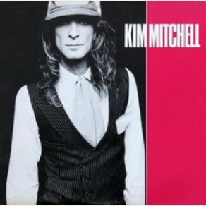 Kim Mitchell album cover