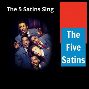 The 5 Satins Sing album cover
