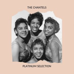 The Chantels - Platinum Collection album cover