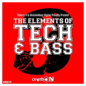 The Elements Of Tech & Bass, Vol. 3 album cover