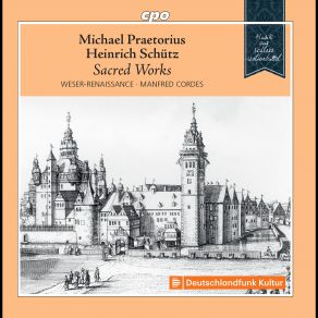 Praetorius & Schütz: Sacred Works album cover
