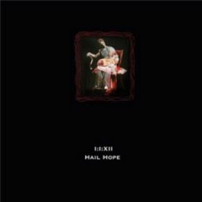 I: I: XII Hail Hope (Single) album cover