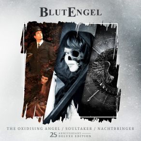 The Oxidising Angel / Soultaker / Nachtbringer (25th Anniversary Deluxe Edition) (CD2) album cover