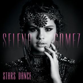 Stars Dance (Bonus Track Version) album cover