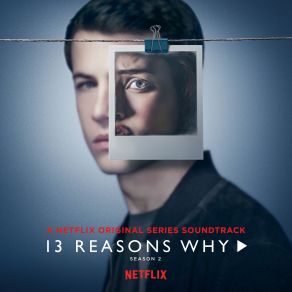 13 Reasons Why (Season 2) album cover