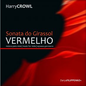Harry Crowl - Sonata Do Girassol Vermelho, Música Para Viola album cover