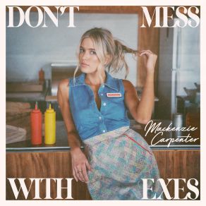 Don’t Mess With Exes album cover