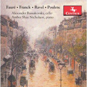 Fauré, Franck, Ravel & Poulenc: Works For Cello & Piano album cover