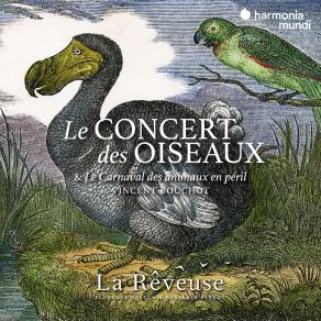 Le Concert Des Oiseaux. Vincent Bouchot: Le Carnaval Des Animaux En Péril album cover
