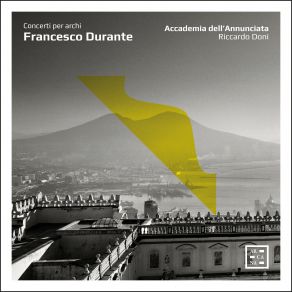 Durante: Concerti Per Archi album cover