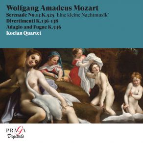 Wolfgang Amadeus Mozart: Eine Kleine Nachtmusik, K. 525, Divertimenti, K. 136-138, Adagio And Fugue, K. 546 album cover