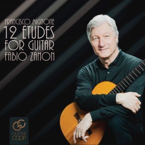 Francisco Mignone's 12 Etudes For Guitar - Fabio Zanon album cover