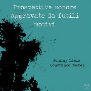 Prospettive Sonore Aggravate Da Futili Motivi album cover