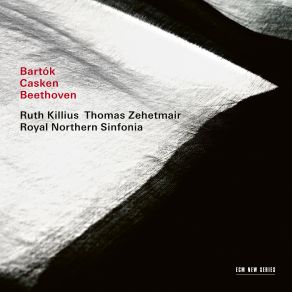 Bartók / Casken / Beethoven album cover