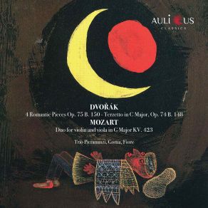 Dvorak: 4 Romantic Pieces Op. 75 B. 150 - Terzetto In C Major, Op. 74 B. 148 - Mozart: Duo For Violin And Viola In G Major KV. 423 album cover