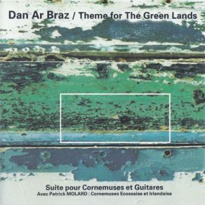 Theme For The Green Lands (Suite Pour Cornemuses Et Guitares) album cover