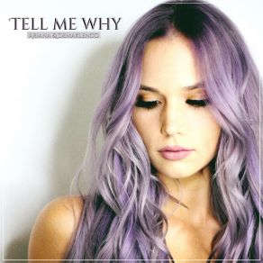 Tell Me Why album cover