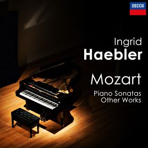 Ingrid Haebler: Mozart Piano Sonatas & Other Works (CD1) album cover