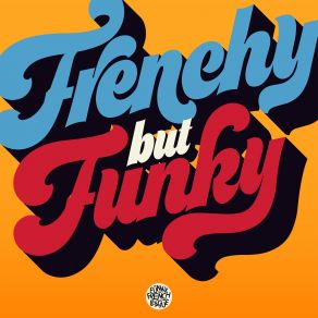 Frenchy But Funky album cover
