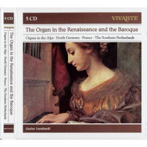 The Organ In The Renaissance And The Baroque - Gustav Leonhardt - CD4 album cover