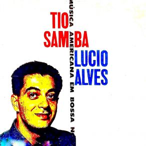 Tio Samba - Música Americana Em Bossa Nova 1961 (Remastered) album cover
