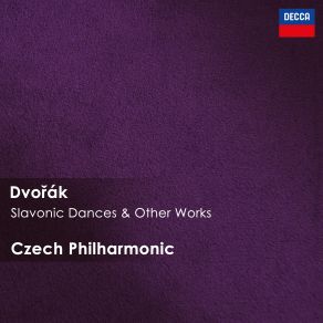 Dvořák - Slavonic Dances & Other Works album cover