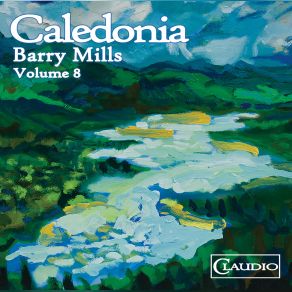 Caledonia - Barry Mills - Vol. 8 album cover