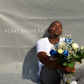 Heartbreak X. P album cover