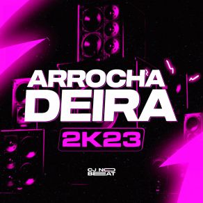 Arrochadeira 2K23 album cover