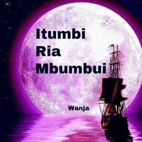 Itumbi Ria Mbumbui album cover