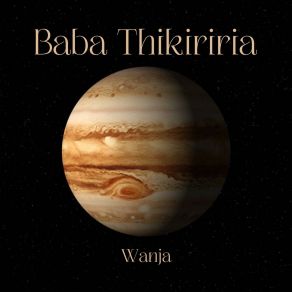 Baba Thikiriria album cover