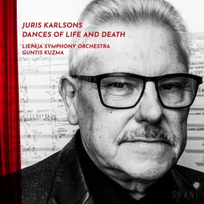 Juris Karlsons: Dances Of Life And Death album cover