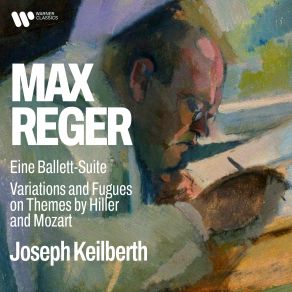 Reger: Eine Ballett-Suite & Variations And Fugues On Themes By Hiller & Mozart album cover