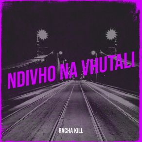 Ndivho Na Vhutali album cover