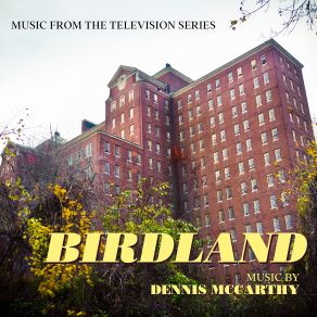 Birdland (Music From The Television Series) (Original Soundtrack) album cover