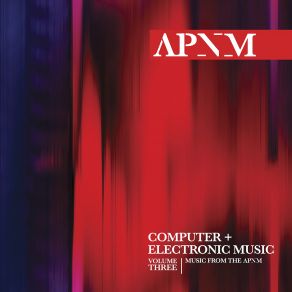 Music From The Association For The Promotion Of New Music (Apnm), Vol. 3 album cover