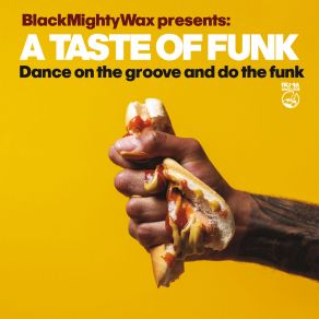 A Taste Of Funk (Dance On The Groove And Do The Funk) album cover