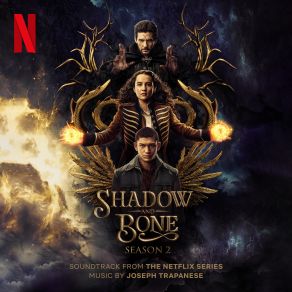 Shadow And Bone: Season 2 (Soundtrack From The Netflix Series) album cover