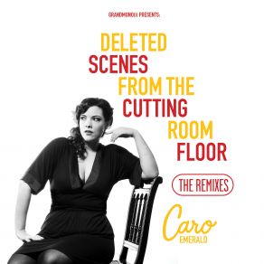 Deleted Scenes From The Cutting Room Floor - The Remixes album cover