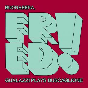 Buonasera, Fred! - Gualazzi Plays Buscaglione album cover