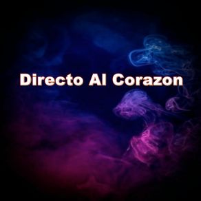 Directo Al Corazon album cover
