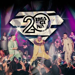 Imagina 20 Anos (Ao Vivo) album cover